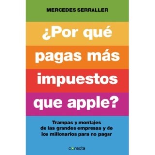 ¿Por qué pagas más impuestos que Apple?