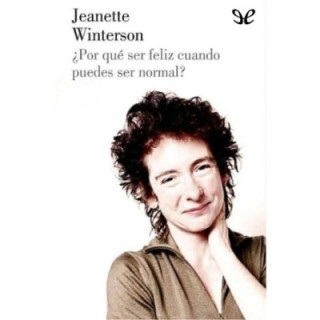 ¿Por qué ser feliz cuando puedes ser normal?