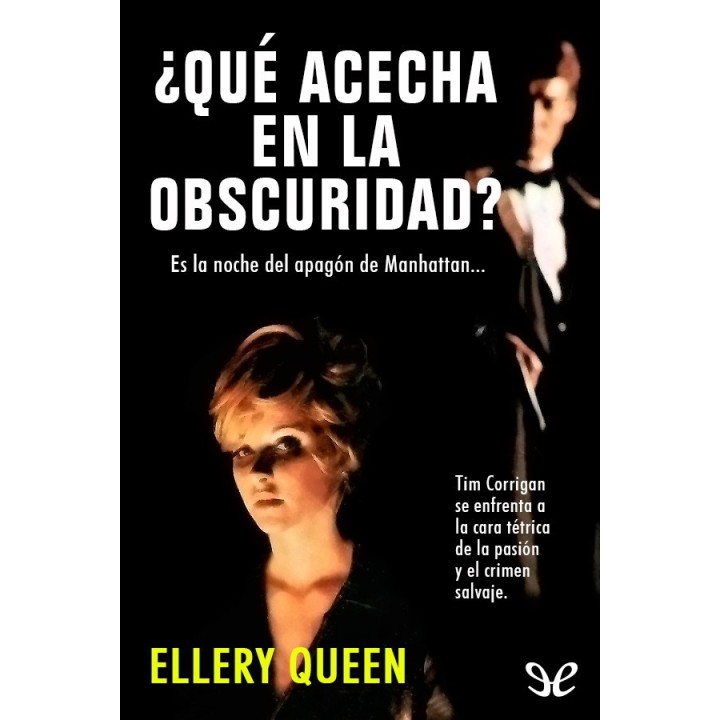 ¿Qué acecha en la obscuridad?