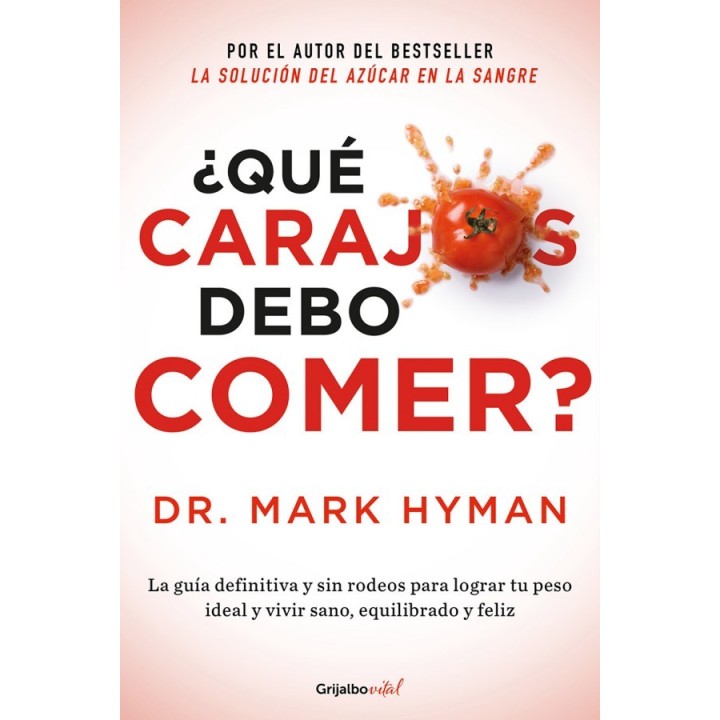 ¿Qué carajos debo comer?