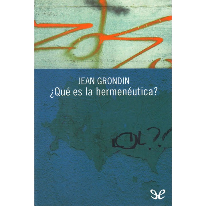 ¿Qué es la hermenéutica?