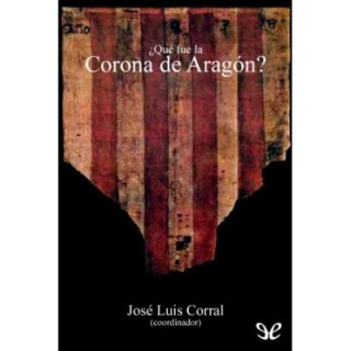 ¿Qué fue la Corona de Aragón?