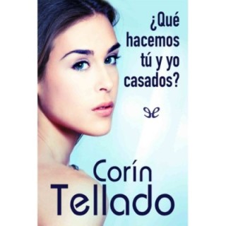 ¿Qué hacemos tú y yo casados?