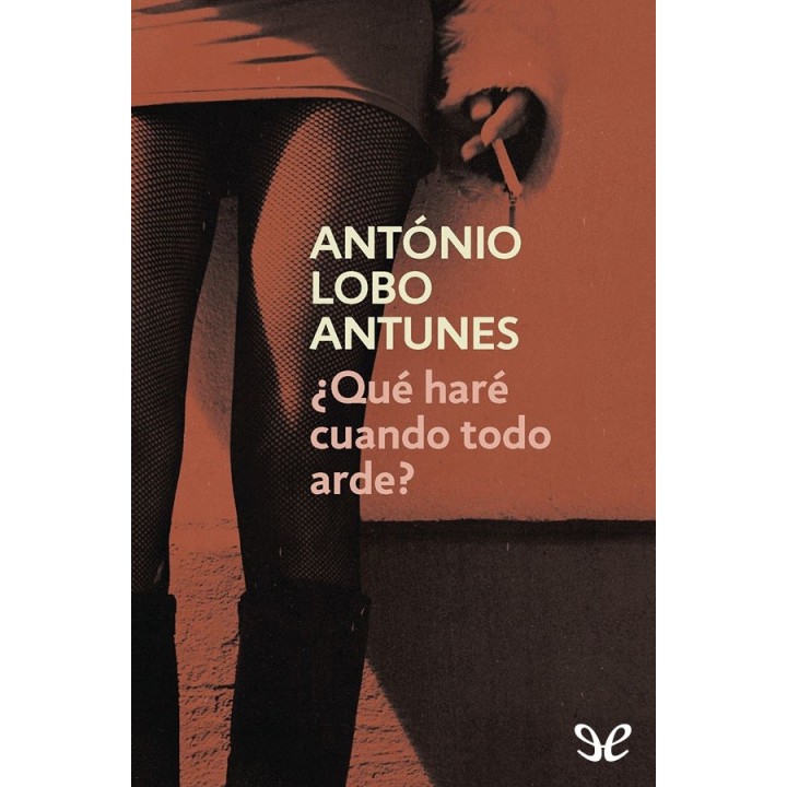 ¿Qué haré cuando todo arde?