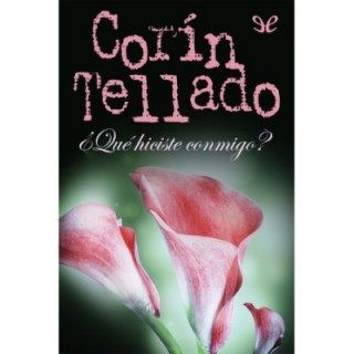 ¿Qué hiciste conmigo?