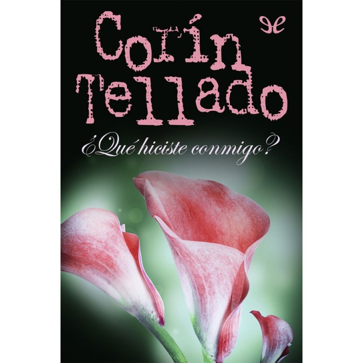 ¿Qué hiciste conmigo?