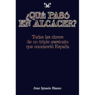 ¿Qué pasó en Alcácer?