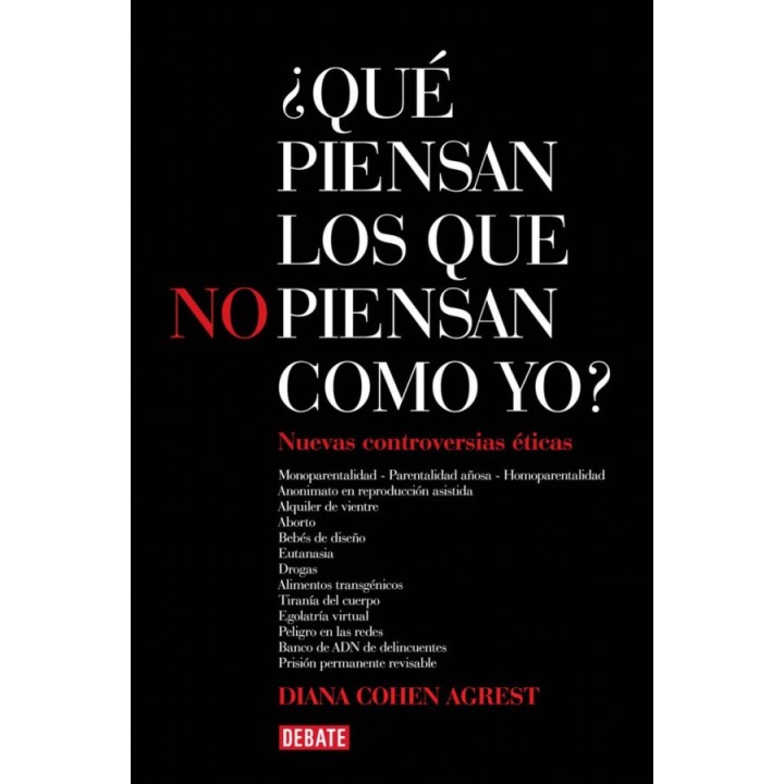 ¿Qué piensan los que no piensan como yo?