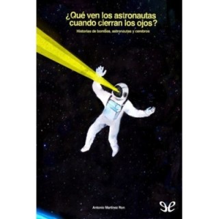 ¿Qué ven los astronautas cuando cierran los ojos?