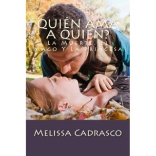 ¿Quién ama a quien? La muerte