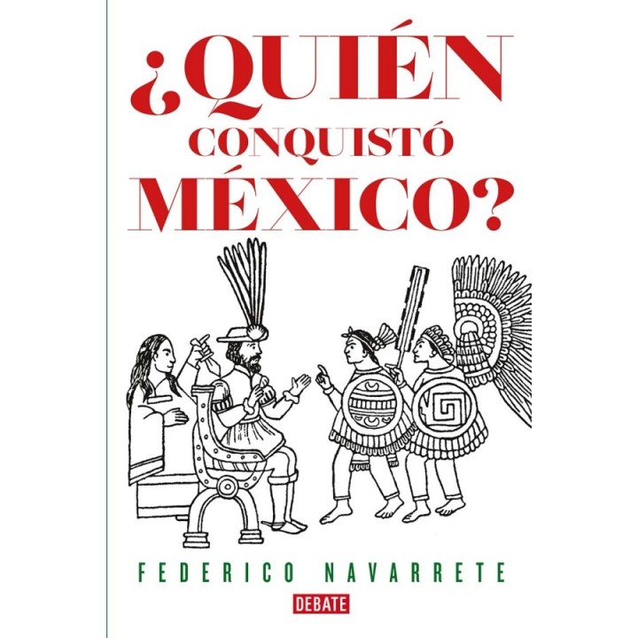 ¿Quién conquistó México?
