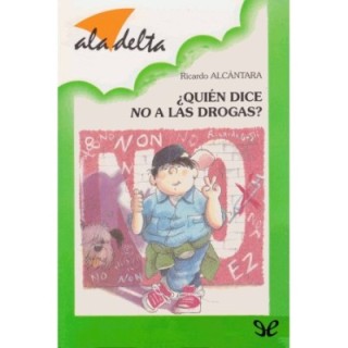 ¿Quién dice no a las drogas?