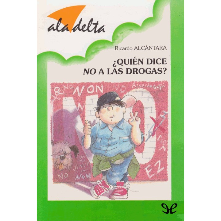 ¿Quién dice no a las drogas?