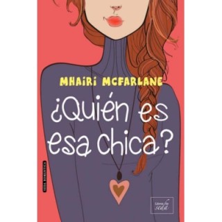 ¿Quién es esa chica?
