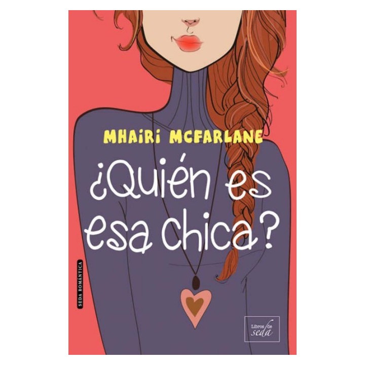 ¿Quién es esa chica?