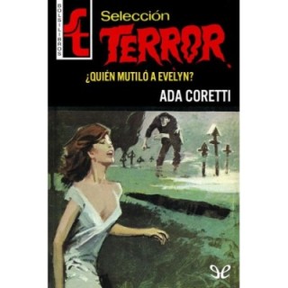¿Quién mutiló a Evelyn?