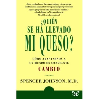 ¿Quién se ha llevado mi queso?