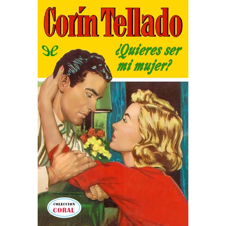 ¿Quieres ser mi mujer?