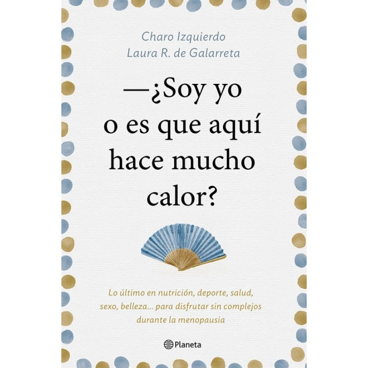 ¿Soy yo o es que aquí hace mucho calor?