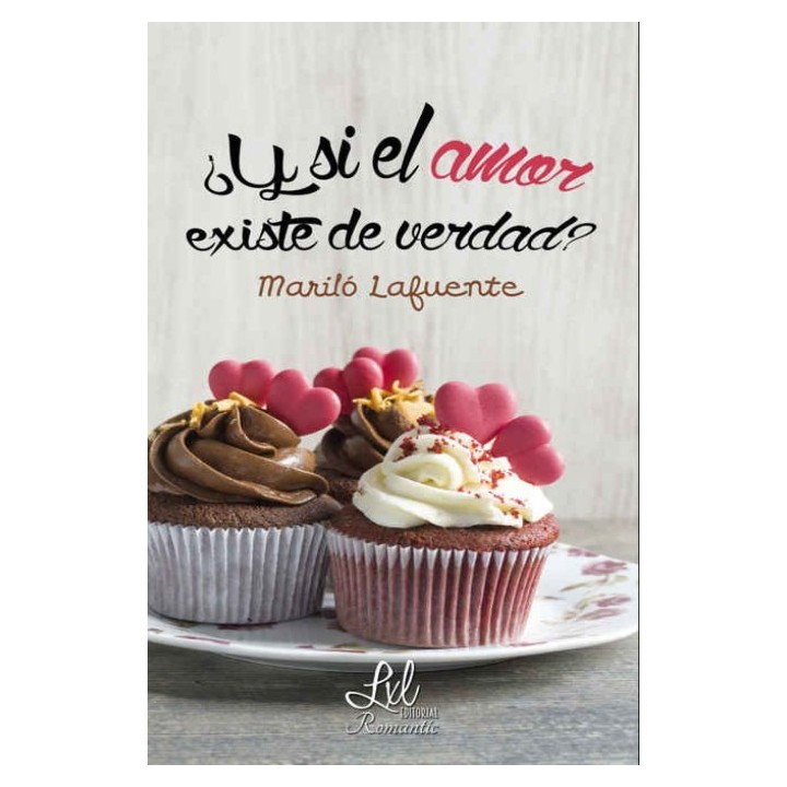¿Y si el amor existe de verdad?