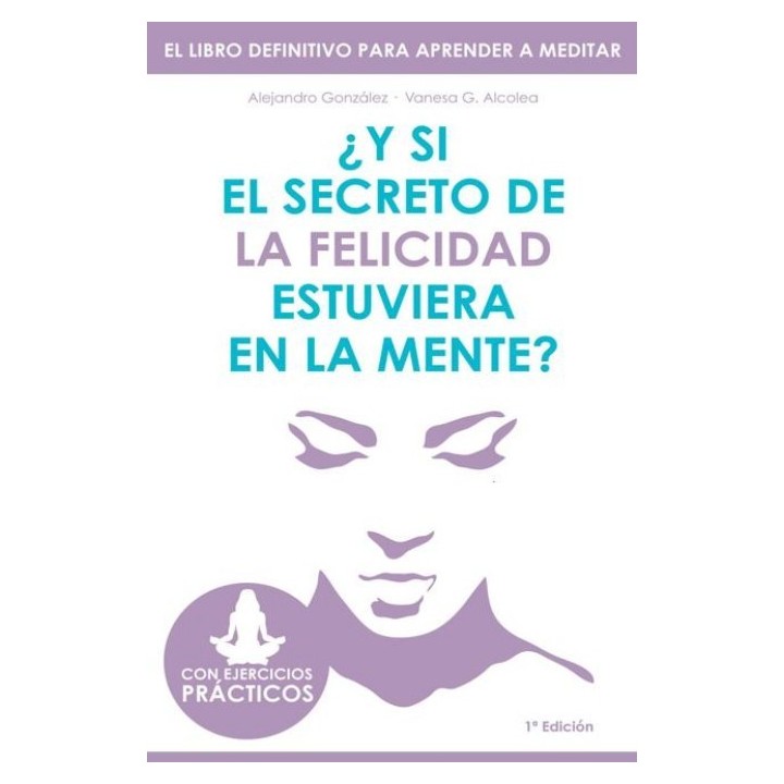 ¿Y si el secreto de la felicidad estuviera en la mente?