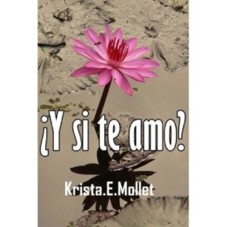 ¿Y si te amo?