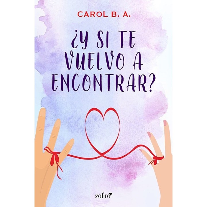 ¿Y si te vuelvo a encontrar?
