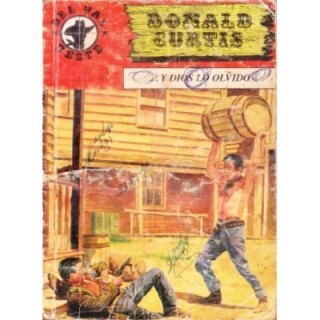 … y Dios lo olvidó