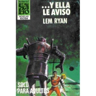 … Y ella le avisó