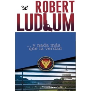 … y nada más que la verdad