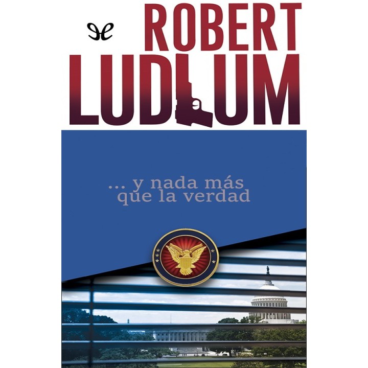 … y nada más que la verdad