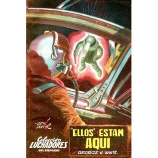 «Ellos» están aquí