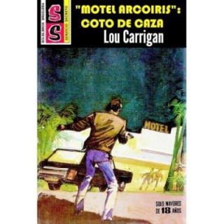 «Motel Arcoiris»: Coto de caza