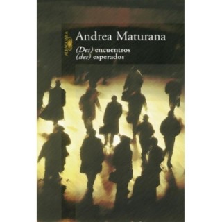 (Des) encuentros (des) esperados