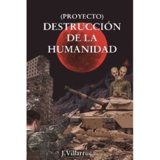 (Proyecto) Destrucción de la humanidad