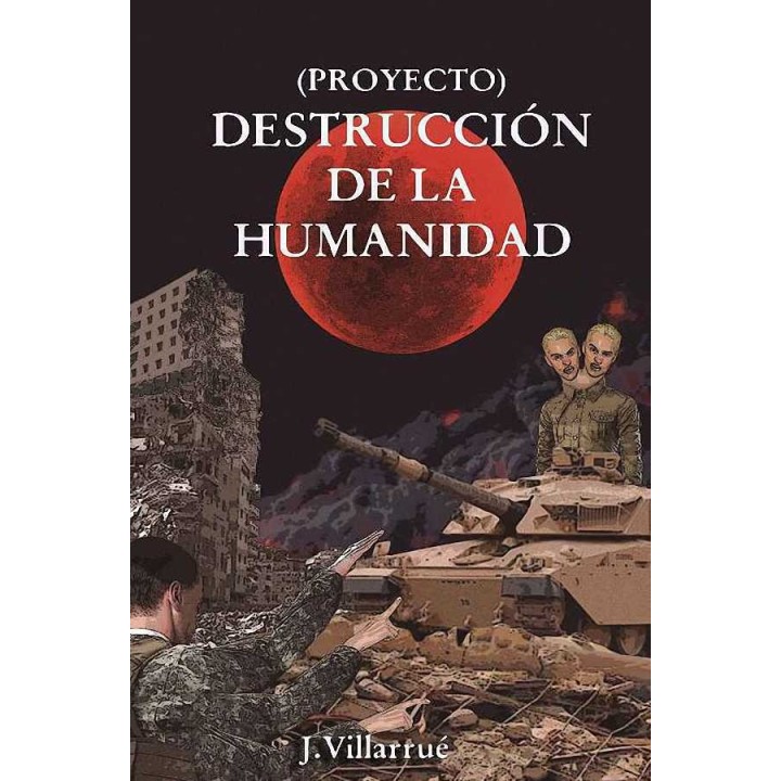 (Proyecto) Destrucción de la humanidad