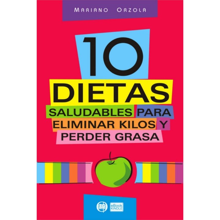 10 dietas saludables para eliminar kilos y perder grasa