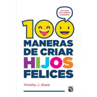 100 maneras criar hijos felices
