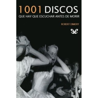 1001 discos que hay que escuchar antes de morir