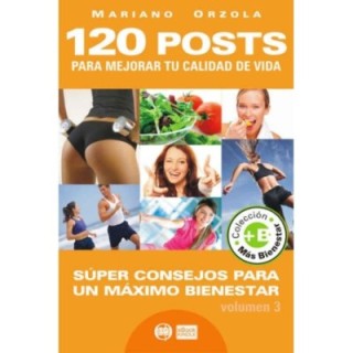 120 post para mejorar tu calidad de vida III