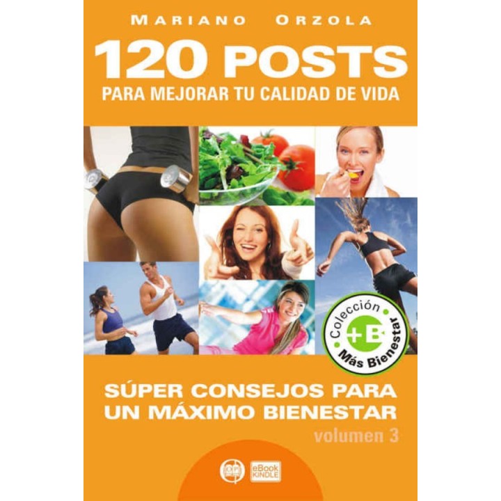 120 post para mejorar tu calidad de vida III