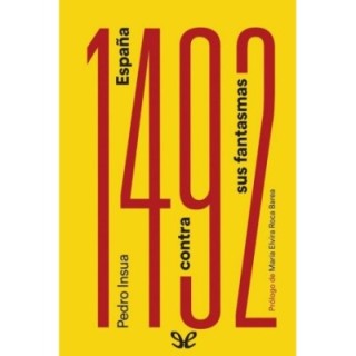 1492. España contra sus fantasmas