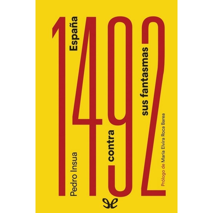1492. España contra sus fantasmas
