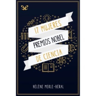 17 mujeres premios Nobel de ciencias