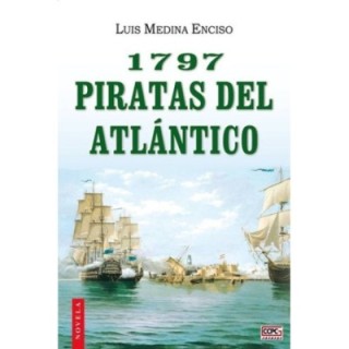 1797. Piratas del Atlántico