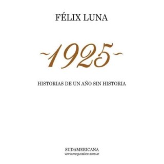 1925. Historias de un año sin historia