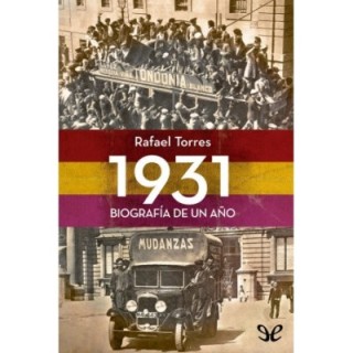 1931. Biografía de un año