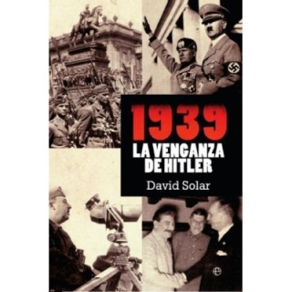 1939. La venganza de Hitler