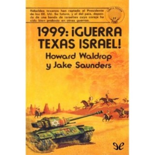 1999: ¡Guerra Texas Israel!