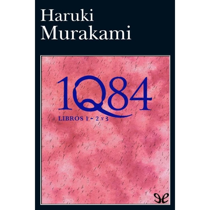 1Q84 (libros 1 - 2 y 3)